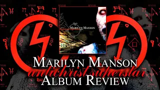 Antichrist Superstar Is So Completely Self Destructive Its Uncanny - Marilyn Manson Album Review