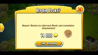 Hay Day Video ! Repair Docks to attract Boat and Complete Shipments