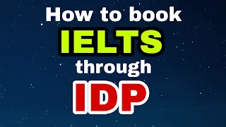 How to book IELTS Test through IDP | IELTS Test 2021 | IDP Education