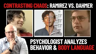 Contrasting Chaos: Psychologist Analyzes Dahmer and Ramirez Body Language