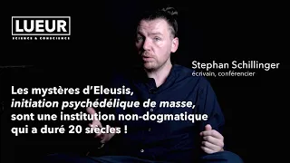 Stephan Schillinger, "La Sagesse Interdite", Psychédéliques, Chamanisme, Cultes à Mystères - Part. 1