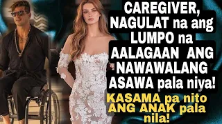 Caregiver nagulat na ang lumpong aalagaan ang nawawalang asawa pala niya. Kasama pa nito ang anak