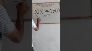 PORCENTAGEM: QUANTO É 30% DE 1500?