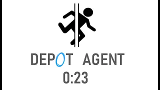 Depot Agent 0:23 [World Record]