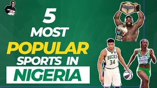 Top Nigerian Played Sports in 2023