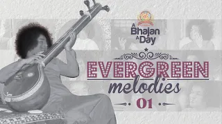 Evergreen Melodies - 1 | Prasanthi Mandir Bhajans | Sri Sathya Sai Bhajans