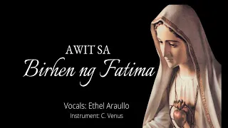 O Birhen ng Fatima (Lyric Video)
