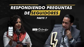 RESPONDIENDO PREGUNTAS DE SEGUIDORES, PARTE 7