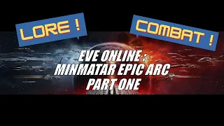 EVE Online: Minmatar Epic Arc - Part One