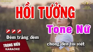 Karaoke Hồi Tưởng Tone Nữ Nhạc Sống | Trọng Hiếu