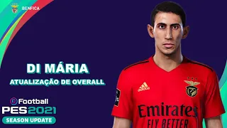 Á. DI MARÍA PES 2021 (BENFICA) EFOOTBALL - ATUALIZAÇÃO DE OVERALL