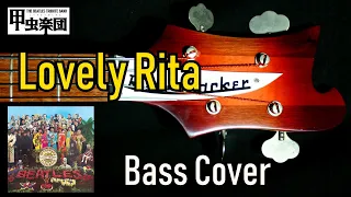 Lovely Rita (The Beatles - Bass Cover) 50th Anniversary