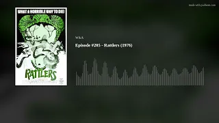 Episode #205 - Rattlers (1976)