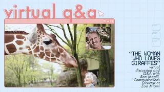 Q&A with Ron Magill - The Woman Who Loves Giraffes