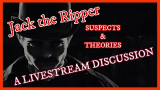 Jack the Ripper: Suspects and Theories