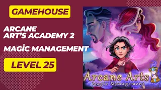 GameHouse Arcane Art’s Academy 2 Magic Management  Level 25