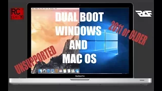 Dual-Boot Windows 10 On An Unsupported Mac (2011 or Older) | Tutorial | RC Films