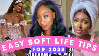10 Realistic Tips For A Soft Life | Make 2023 Your Soft Life Year | Urania 💕