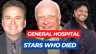 General Hospital Stars Who Sadly Died!