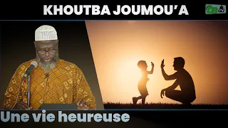 KHUTBA : Une vie heureuse | Oustaz Oumar Ahmad SALL | 30-09-2022