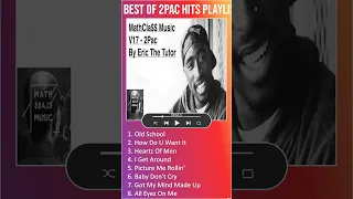 Best of 2pac Hits Playlist (Tupac Old School Hip Hop Mix By Eric The Tutor) MathCla$$Music #shorts