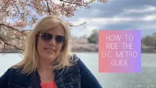 How to Ride the Metro in Washington D.C.