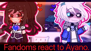 Fandoms react to each other||pt. 5 || Ayano || Credits in the description