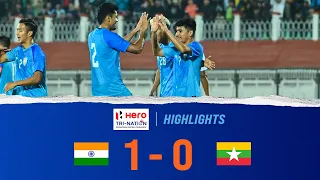 India 1-0 Myanmar |  Highlights | Hero Tri-Nation International Football Tournament