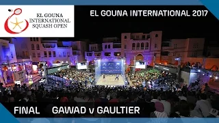 Squash: Gawad v Gaultier - El Gouna International 2017 Final Highlights