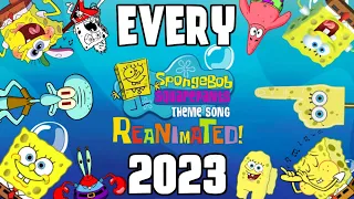 EVERY SPONGEBOB THEME SONG REMAKE 2023!!!