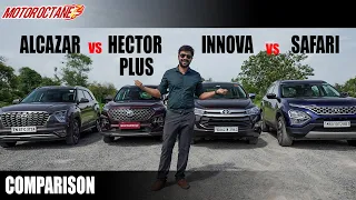 Tata Safari vs Toyota Innova vs MG Hector+ vs Hyundai Alcazar Comparison