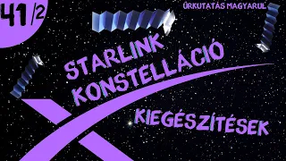 Starlink műholdak - Kiegészítő epizód  |  #41/2  |  ŰRKUTATÁS MAGYARUL