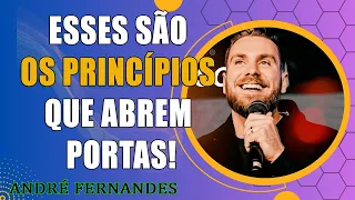 ESSES SÃO OS PRINCÍPIOS QUE ABREM PORTAS!   ANDRÉ FERNANDES   LAGOINHA ALPHAVILLE   MSG COMPLETA!