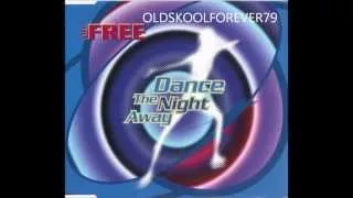 the free - dance the night away  ( extended mix )