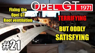 Project Opel GT 1971 #21 : The Roof vents - yet another rust trap...