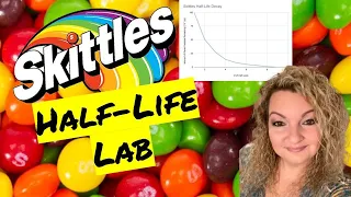 Skittles Half Life Lab | Radioactive Isotope Decay | Half Life Graph