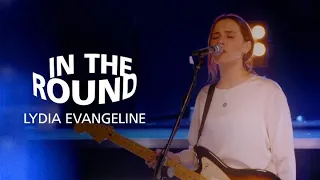 In The Round | Lydia Evangeline