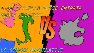 E se l'Italia fosse entrata negli alleati nella seconda guerra mondiale?