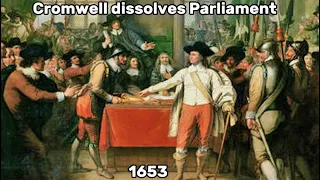 Oliver Cromwell dissolves parliament 1653