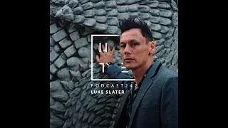 Luke Slater - HATE Podcast 242