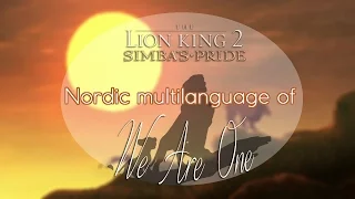 The Lion King ll - We Are One「Nordic Multilanguage」