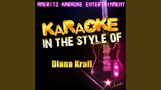 Just the Way You Are (In the Style of Diana Krall) (Karaoke Version)