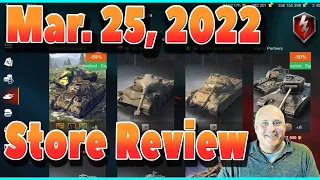 What to Buy in Store March 25, 2022 WOT Blitz | Littlefinger on World of Tanks Blitz