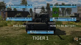 TIGER 1 GUIDE:HOW TO ANGLE -WARTHUNDERMOBILE