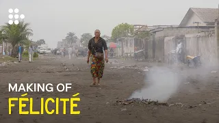The Making of FÉLICITÉ | The City of Kinshasa | MUBI