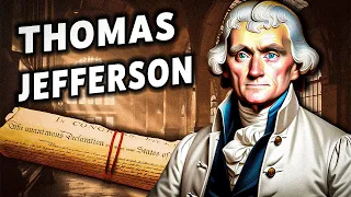 Thomas Jefferson: Author of the Declaration of Independence (1801-1809)