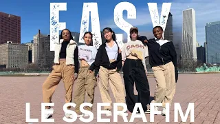 [KPOP IN PUBLIC] LE SSERAFIM (르세라핌) 'EASY' Dance Cover in Chicago
