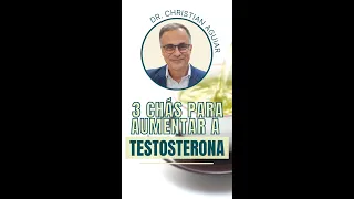 3 chás para aumentar a Testosterona #shorts