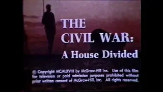 The Civil War: A House Divided