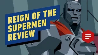 Reign of the Supermen - Review